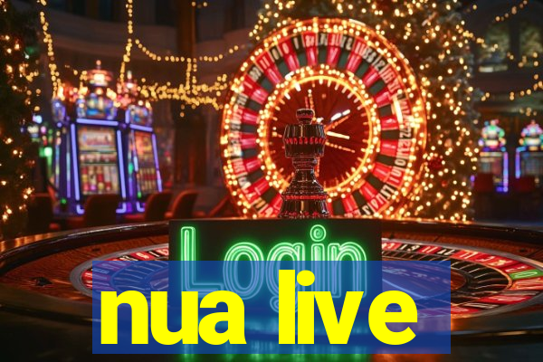 nua live